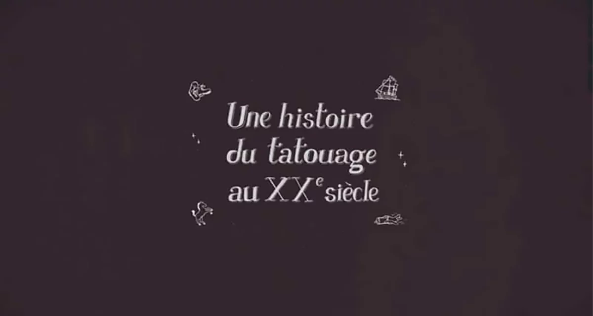 Une histoire du tatouage au XXe siècle – Julien Croyal