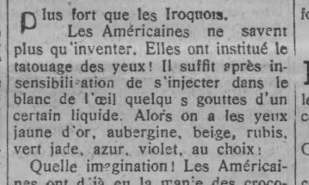 En 1929, on se tatoue déjà le blanc de l’oeil !