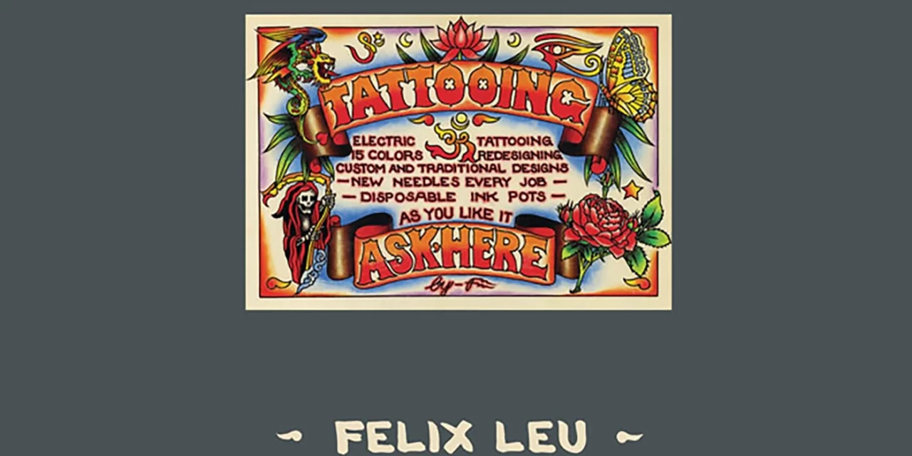 Felix Leu, Zeitgeist du Tattoo