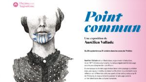 Lire la suite à propos de l’article Point Commun, exposition d’Aurélien Vallade